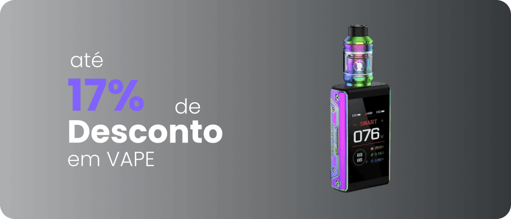Até 17% de desconto em Vape!